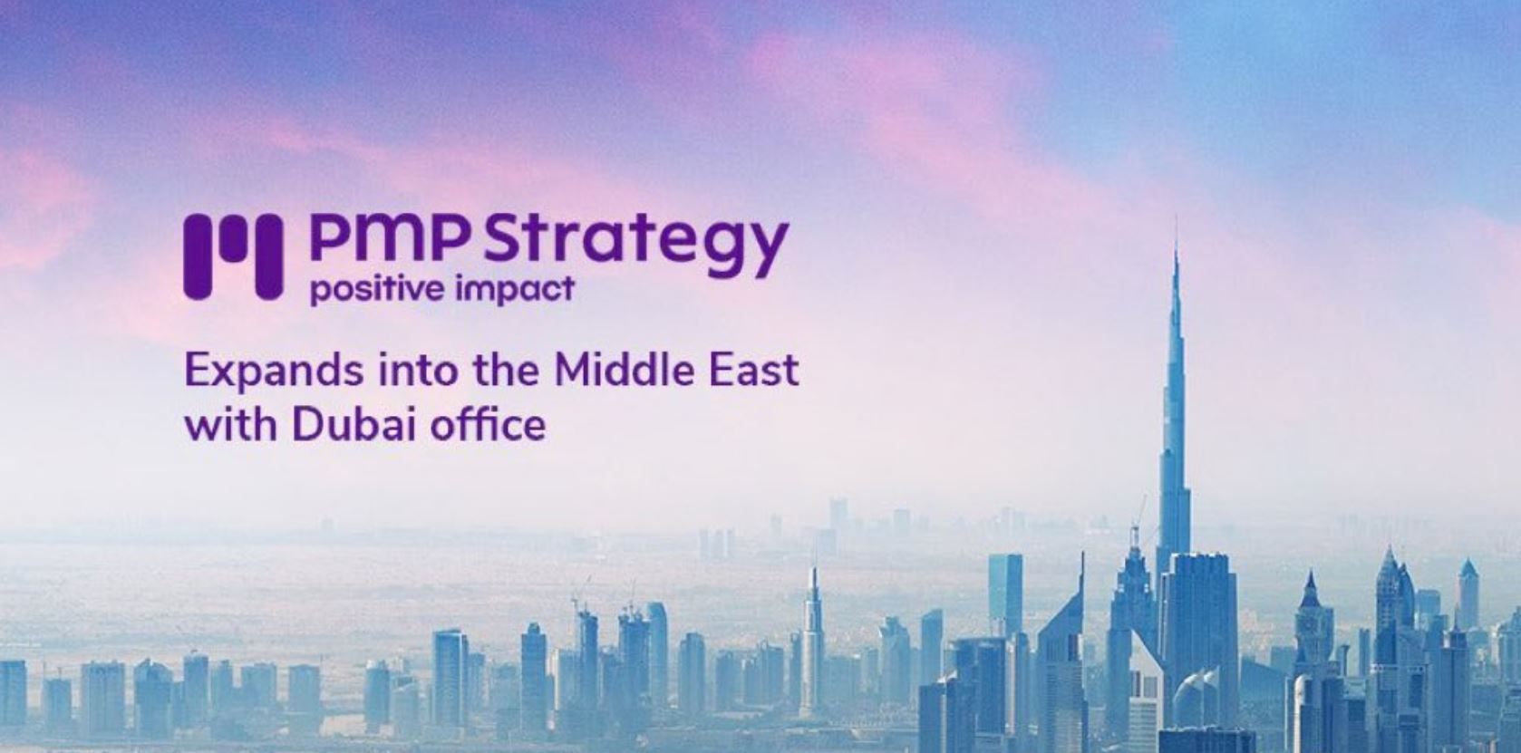 شركة "PMP Strategy" الفرنسية تختار دبي لافتتاح مكتبها الإقليمي الجديد