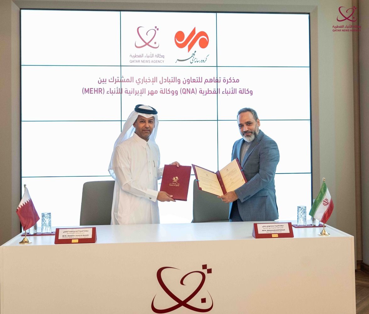 وكالة الأنباء القطرية "قنا" ونظيرتها الإيرانية "مهر" توقعان مذكرة تفاهم لتعزيز مجالات التعاون والتبادل الإخباري